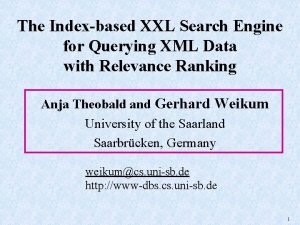 The Indexbased XXL Search Engine for Querying XML