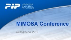 MIMOSA Conference December 5 2018 Who is Michael