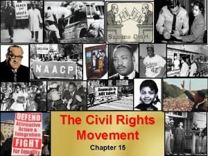 The Civil Rights Movement Chapter 15 Civil War