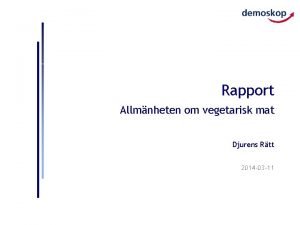 Rapport Allmnheten om vegetarisk mat Djurens Rtt 2014