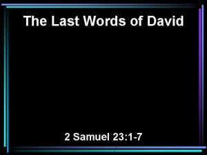 The last words of david