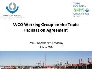 WCO Working Group on the Trade Facilitation Agreement