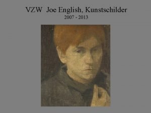 VZW Joe English Kunstschilder 2007 2013 Welkom op