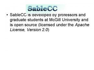 Sable CC Sable CC is developed by professors