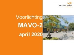 Voorlichting MAVO2 april 2020 Kiezen Leerweg Profielvakkenpakket mboopleiding