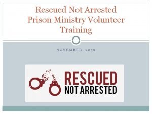 Rescued not arrested