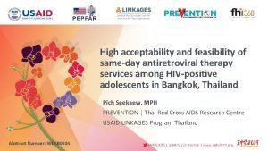 High acceptability and feasibility of sameday antiretroviral therapy