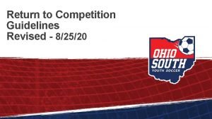 Return to Competition Guidelines Revised 82520 Objective Were