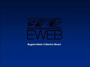 Eugene Water Electric Board Eugene Water Electric Board
