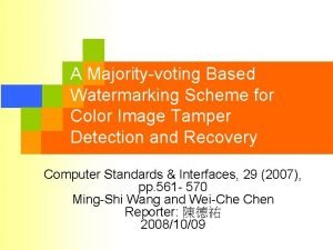 A Majorityvoting Based Watermarking Scheme for Color Image