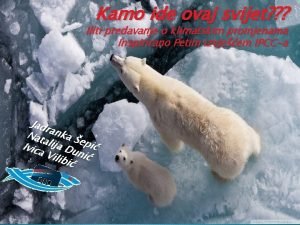 Kamo ide ovaj svijet Iliti predavanje o klimatskim