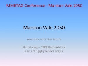 MMETAG Conference Marston Vale 2050 Your Vision for