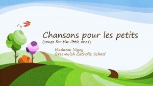 Chansons pour les petits songs for the little