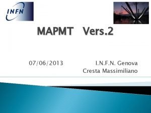 MAPMT Vers 2 07062013 I N F N