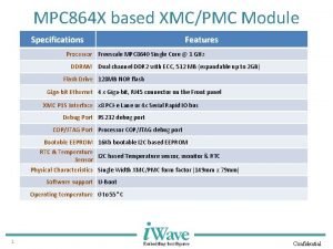 MPC 864 X based XMCPMC Module Specifications Features