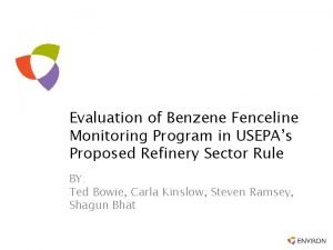 Evaluation of Benzene Fenceline Monitoring Program in USEPAs