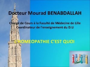 Docteur Mourad BENABDALLAH Charg de Cours la Facult