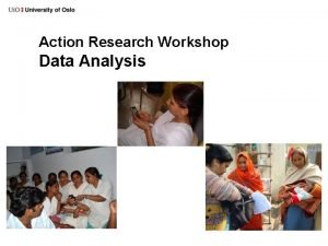 Action research data analysis Action research data analysis
