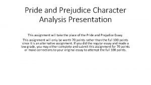 Character analysis of pride and prejudice