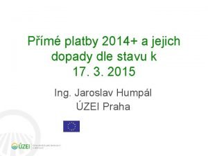 Pm platby 2014 a jejich dopady dle stavu