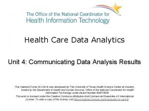 Health Care Data Analytics Unit 4 Communicating Data