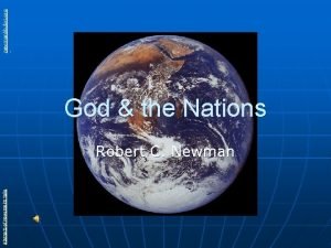 Abstracts of Powerpoint Talks God the Nations Robert
