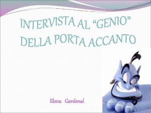 Elena Gardenal Come genio della porta accanto ho