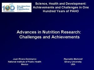 Science Health and Development Achievements and Challenges in