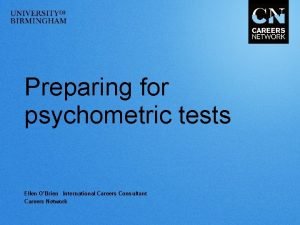 Preparing for psychometric tests Ellen OBrien International Careers