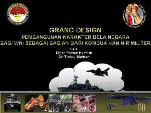 GRAND DESIGN PEMBANGUNAN KARAKTER BELA NEGARA BAGI WNI