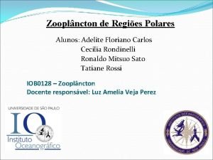 Zooplncton de Regies Polares Alunos Adelite Floriano Carlos