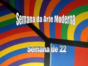 A semana da arte moderna tambm conhecida como