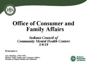 Office of Consumer and Family Affairs Indiana Council