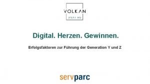 Digital Herzen Gewinnen Erfolgsfaktoren zur Fhrung der Generation