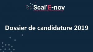 Dossier de candidature 2019 Ceci est un modle