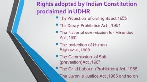 Rights adopted by Indian Constitution proclaimed in UDHR