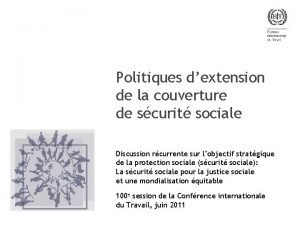 Politiques dextension de la couverture de scurit sociale