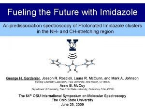 Fueling the Future with Imidazole Fueling the Future