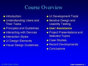 Course Overview Introduction Understanding UI Users and Their