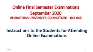 Online Final Semester Examinations September 2020 BHARATHIAR UNIVERSITY