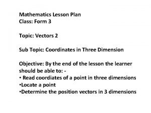 Lesson plan on vectors and scalars Lesson plan on vectors and scalars