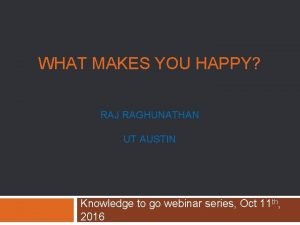 Raj raghunathan happiness