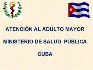 ATENCIN AL ADULTO MAYOR MINISTERIO DE SALUD PBLICA