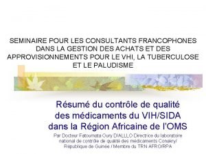 SEMINAIRE POUR LES CONSULTANTS FRANCOPHONES DANS LA GESTION