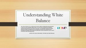 Understanding White Balance This resource is included in