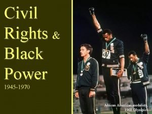 Civil Rights Black Power 1945 1970 African American