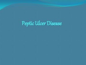 Peptic ulcer anatomy and physiology