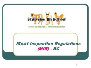 Meat Inspection Regulations MIR BC 1 Meat Inspection
