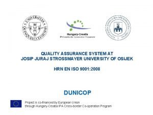 QUALITY ASSURANCE SYSTEM AT JOSIP JURAJ STROSSMAYER UNIVERSITY