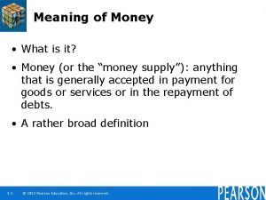 Meaning of Money What is it Money or